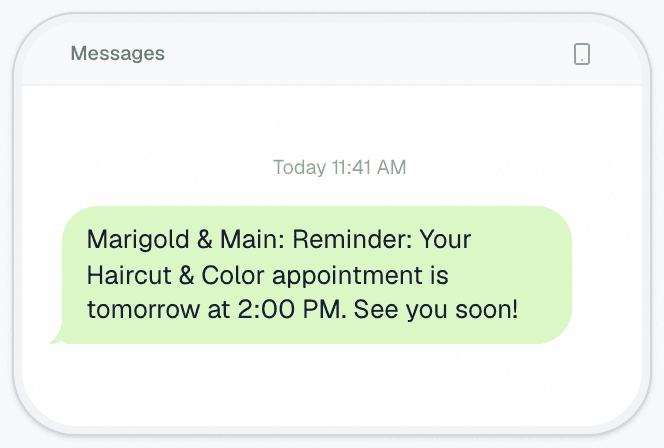 An appointment reminder text sent automatically